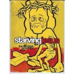 Jesus starving for 40 days